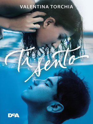 cover image of Ti sento